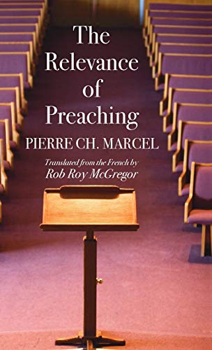 The Relevance of Preaching