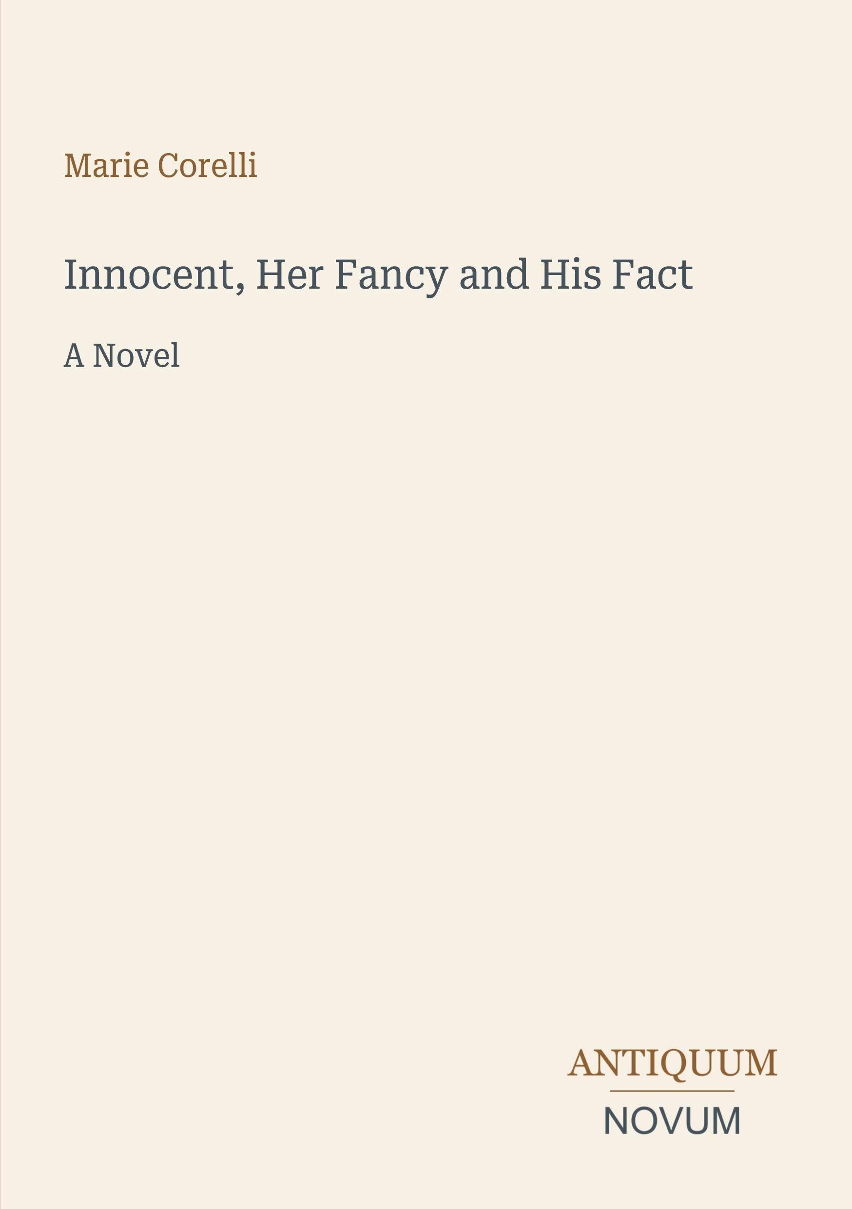 Innocent, Her Fancy and His Fact