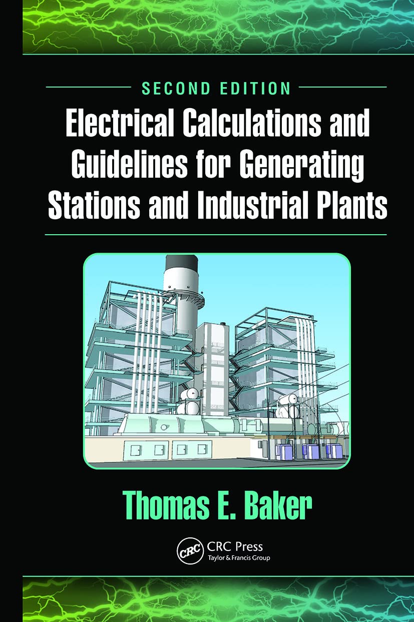 Electrical Calculations and Guidelines for Generating Stations and Industrial Plants