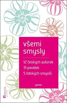 Všemi smysly (2014)