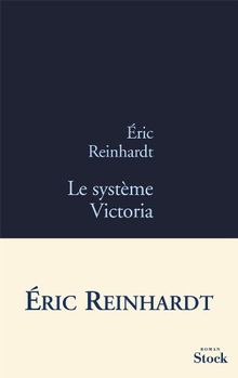 Le système Victoria de Reinhardt, Eric | Livre | état bon