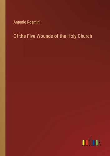 Of the Five Wounds of the Holy Church