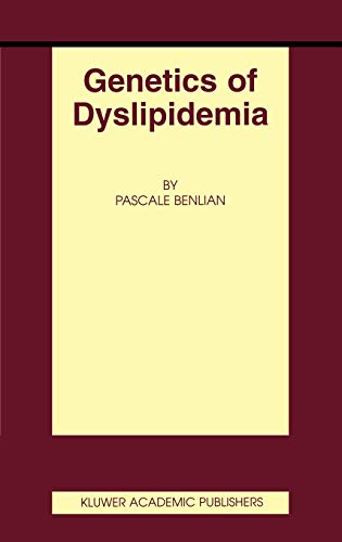 Genetics of Dyslipidemia (Basic Science for the Cardiologist, 7, Band 7)
