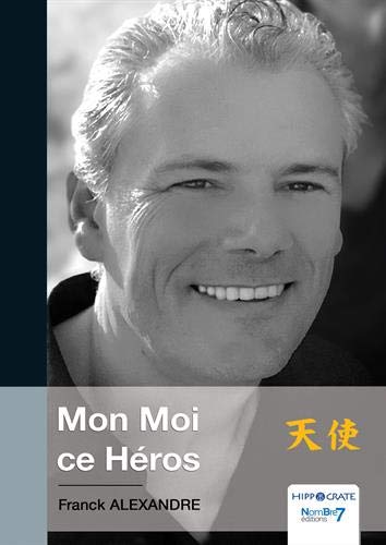 Mon Moi Ce Héros