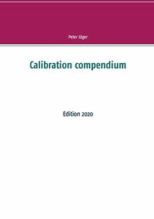 Calibration compendium: Edition 2020