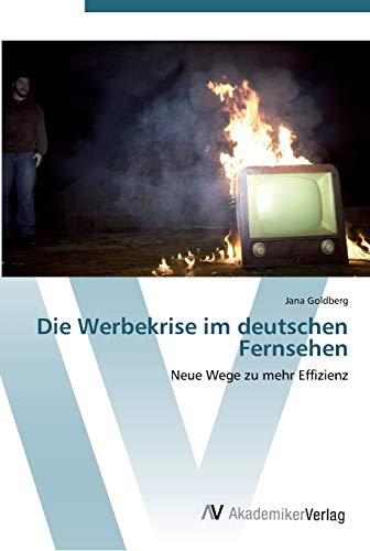 Die Werbekrise im deutschen Fernsehen: Neue Wege zu mehr Effizienz