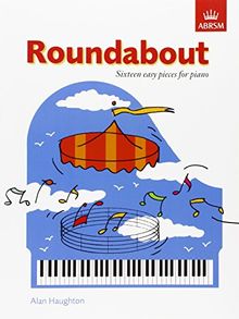 Roundabout: 16 Alternative Pieces for the Preparatory Piano Test (ABRSM Exam Pieces)