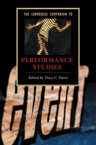The Cambridge Companion to Performance Studies (Cambridge Companions to Literature)