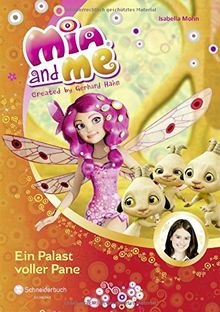 Mia and me, Band 12: Ein Palast voller Pane