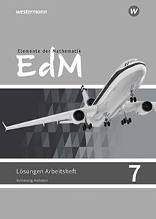 Elemente der Mathematik SI - Ausgabe 2018 für Schleswig-Holstein: Lösungen zum Arbeitsheft 7