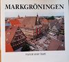Markgröningen: Porträt einer Stadt