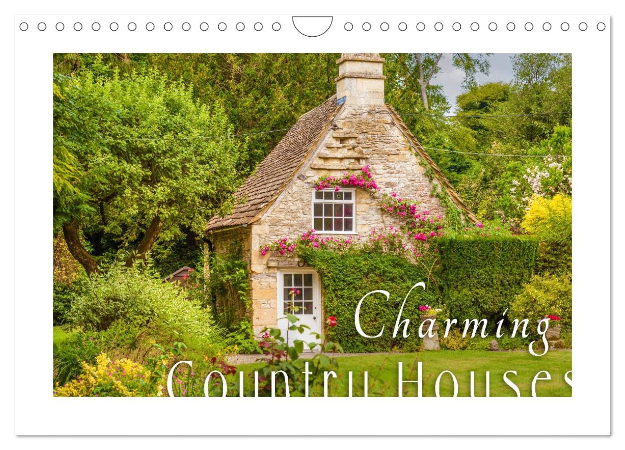 Charming Country Houses (Wall Calendar 2026 DIN A4 landscape), CALVENDO 12 Month Wall Calendar: Discover the most beautiful sides of country life with its romantic houses and gardens