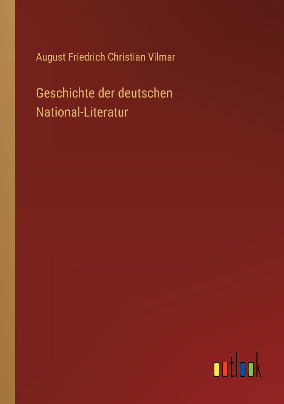 Geschichte der deutschen National-Literatur