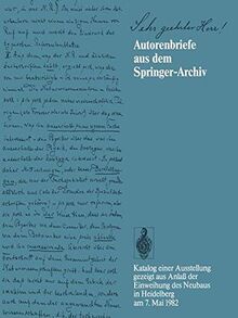 Sehr geehrter Herr!: Autorenbriefe aus dem Springer-Archiv