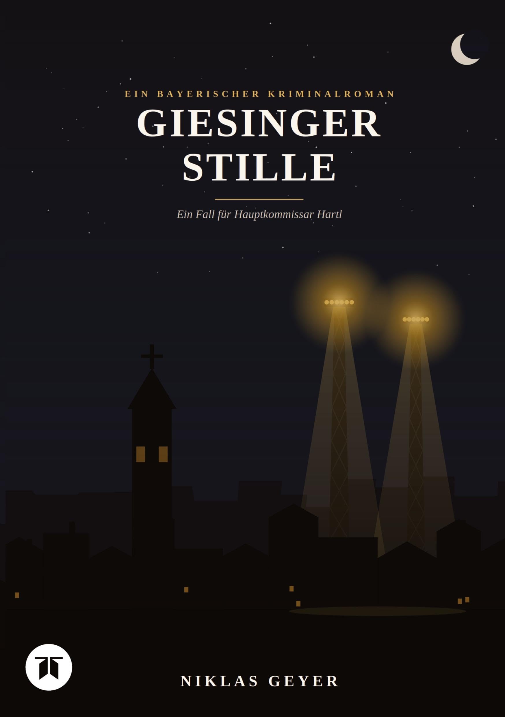 Giesinger Stille: Ein bayerischer Kriminalroman