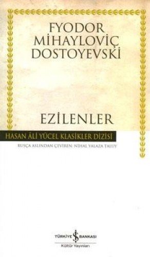 Ezilenler: Hasan Ali Yücel Klasikleri