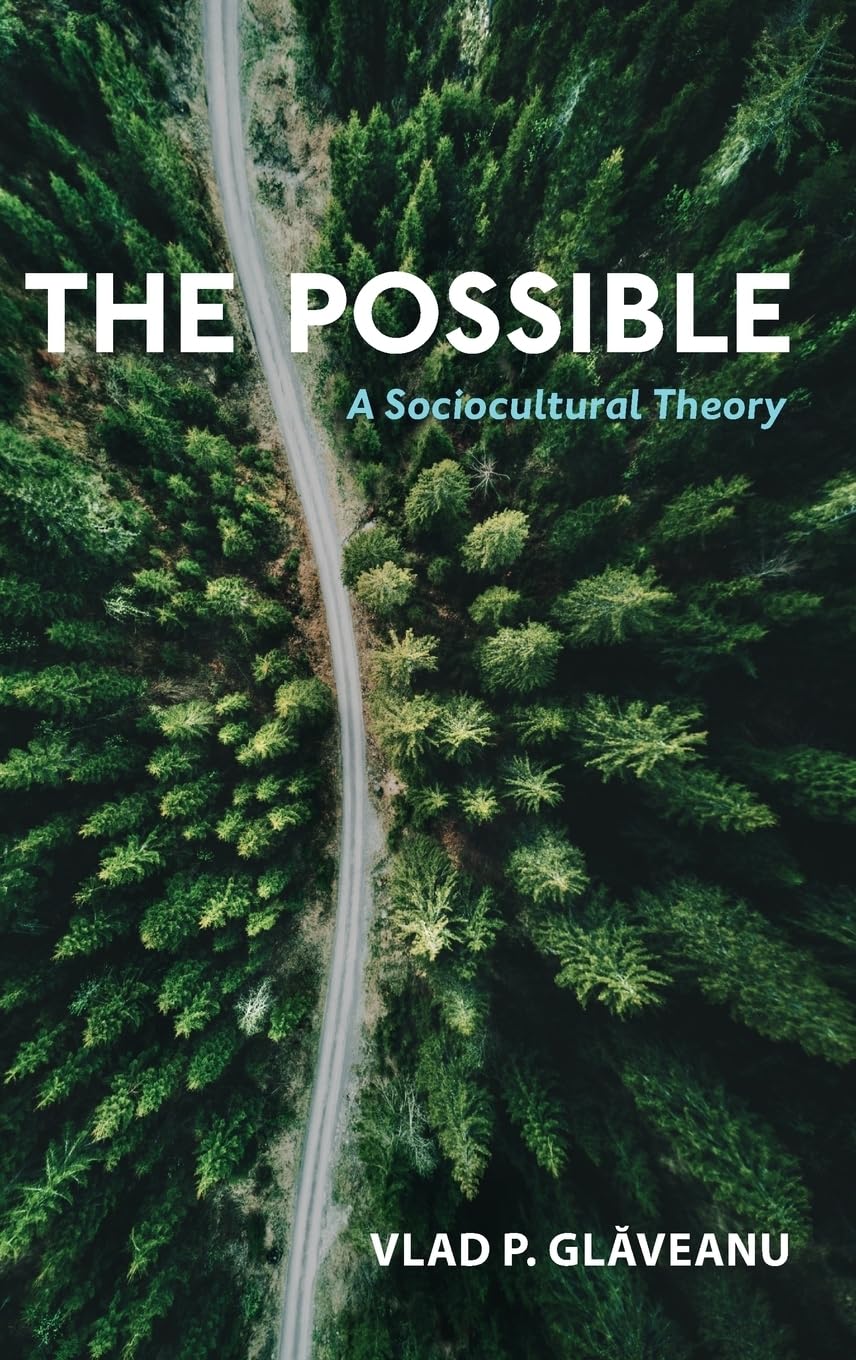 Gl&aveanu, Vlad P. Possible, A Sociocultural Theory