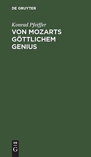 Von Mozarts göttlichem Genius: Eine Kunstbetrachtung auf der Grundlage der Schopenhauerschen Philosophie