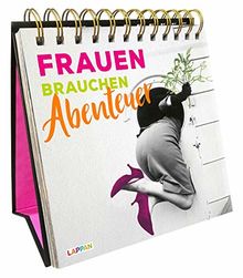 Frauen brauchen Abenteuer