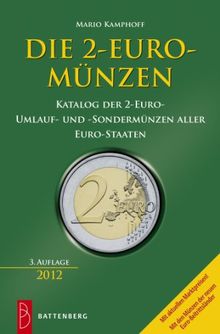 Die 2-Euro-Münzen: Katalog der 2-Euro-Umlauf- und Sondermünzen aller Eurostaaten