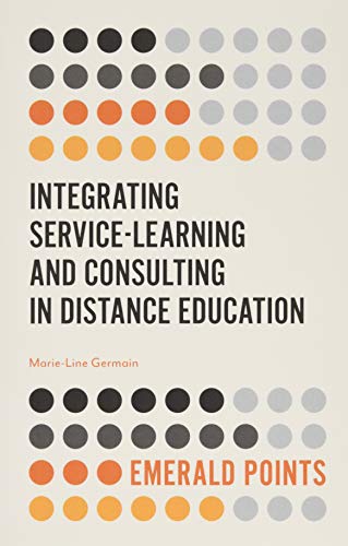 Integrating Service-Learning and Consulting in Distance Education (Emerald Points)