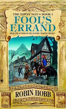 Fool's Errand: Book 1 of the Tawny Man