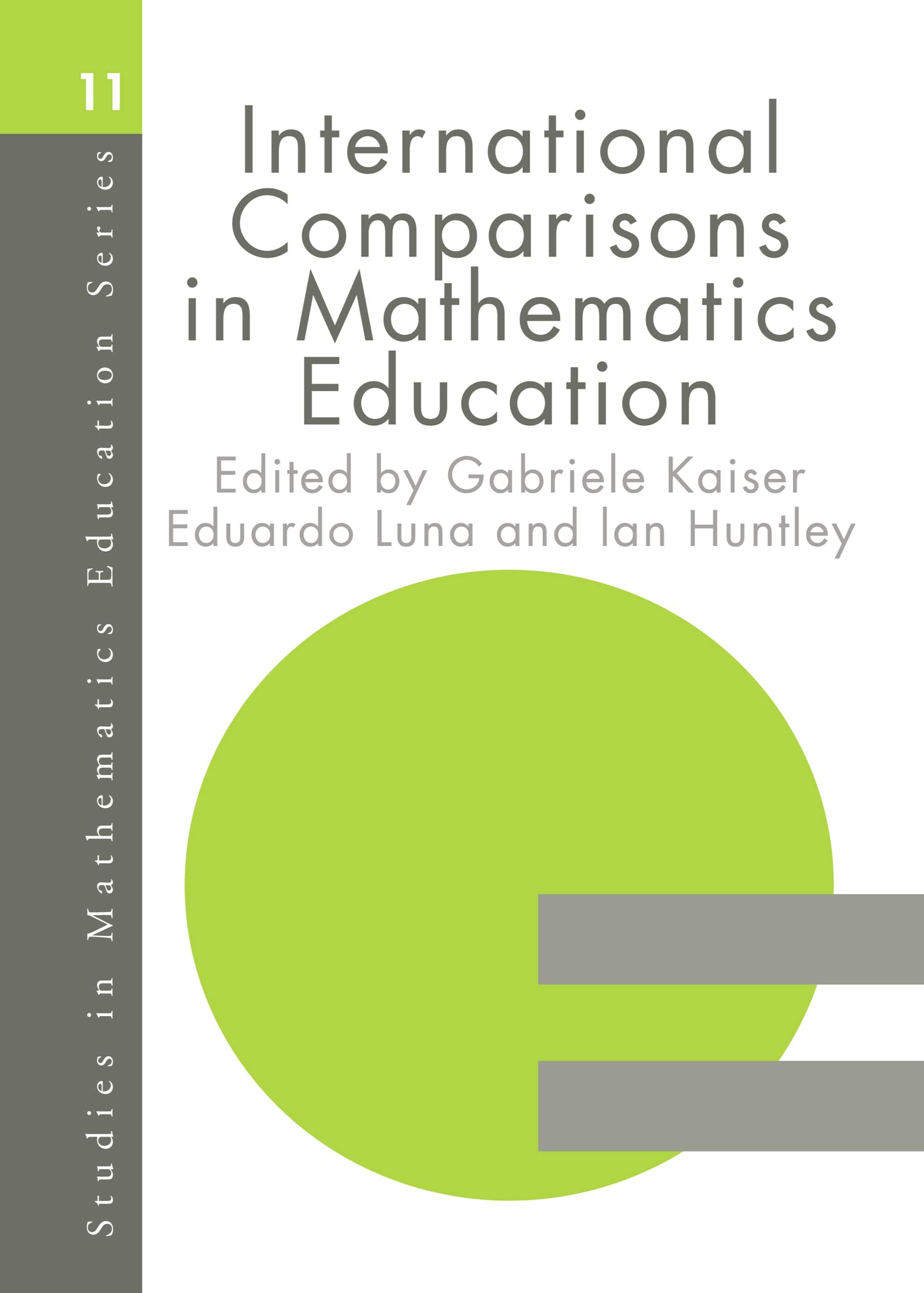 International Comparisons in Mathematics Education (Studies in Mathematics Education Series, 11)