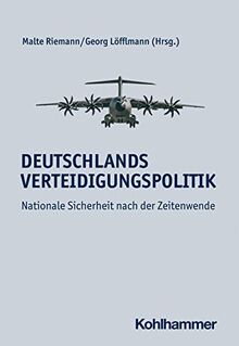 Deutschlands Verteidigungspolitik: Nationale Sicherheit nach der Zeitenwende