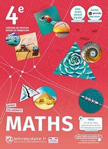 Maths 4e : manuel collaboratif : conforme aux nouveaux repères de progression