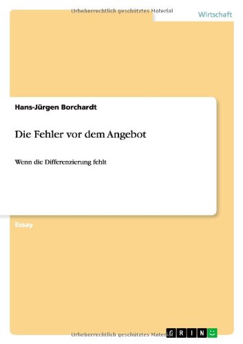 Die Fehler vor dem Angebot: Wenn die Differenzierung fehlt