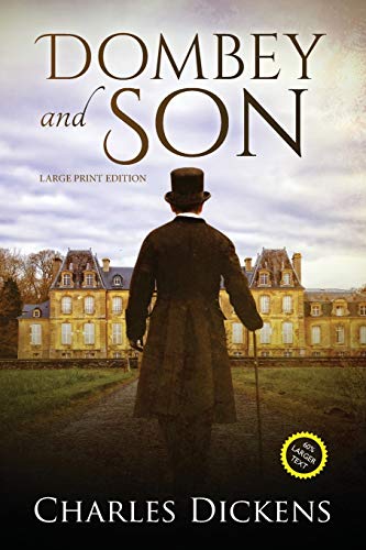 Dombey and Son (Annotated, Large Print) (Sastrugi Press Classics Large Print)