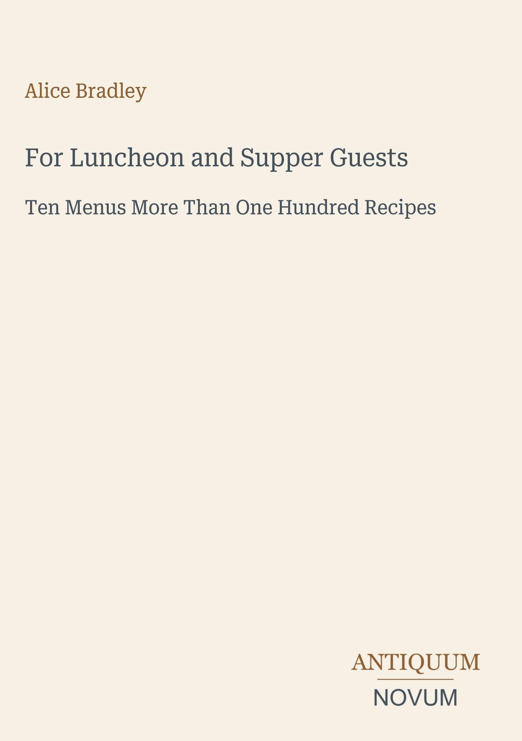 For Luncheon and Supper Guests