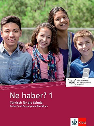 Ne haber? 1: Online Sesli Dosya İçeren Ders Kitabı, Schülerbuch + Klett Augmented (Ne haber? / Türkisch für die Sekundarstufe I)