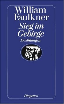 Sieg im Gebirge. Erzählungen.