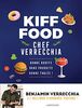 Kiff Food: Chef Verrecchia