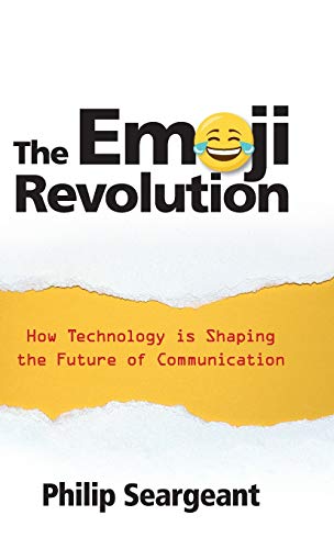 The Emoji Revolution: How Technology is Shaping the Future of Communication