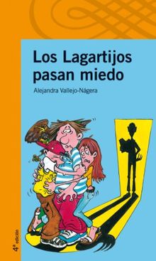 Los lagartijos pasan miedo (Serie naranja)