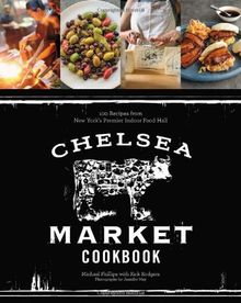 Chelsea Market Cookbook