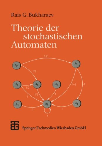 Theorie der stochastischen Automaten (XLeitfäden der Informatik)