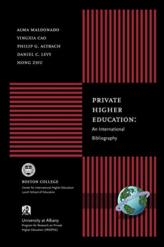 Private Higher Education: An International Bibliography: An International Bibliography (PB)