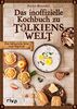 Das inoffizielle Kochbuch zu Tolkiens Welt: Eine kulinarische Reise nach Mittelerde. Essen wie Hobbits, Elben, Zauberer, Zwerge und Co. – mit leckeren 50 Rezepten wie Lembas, Honigkuchen und Miruvor