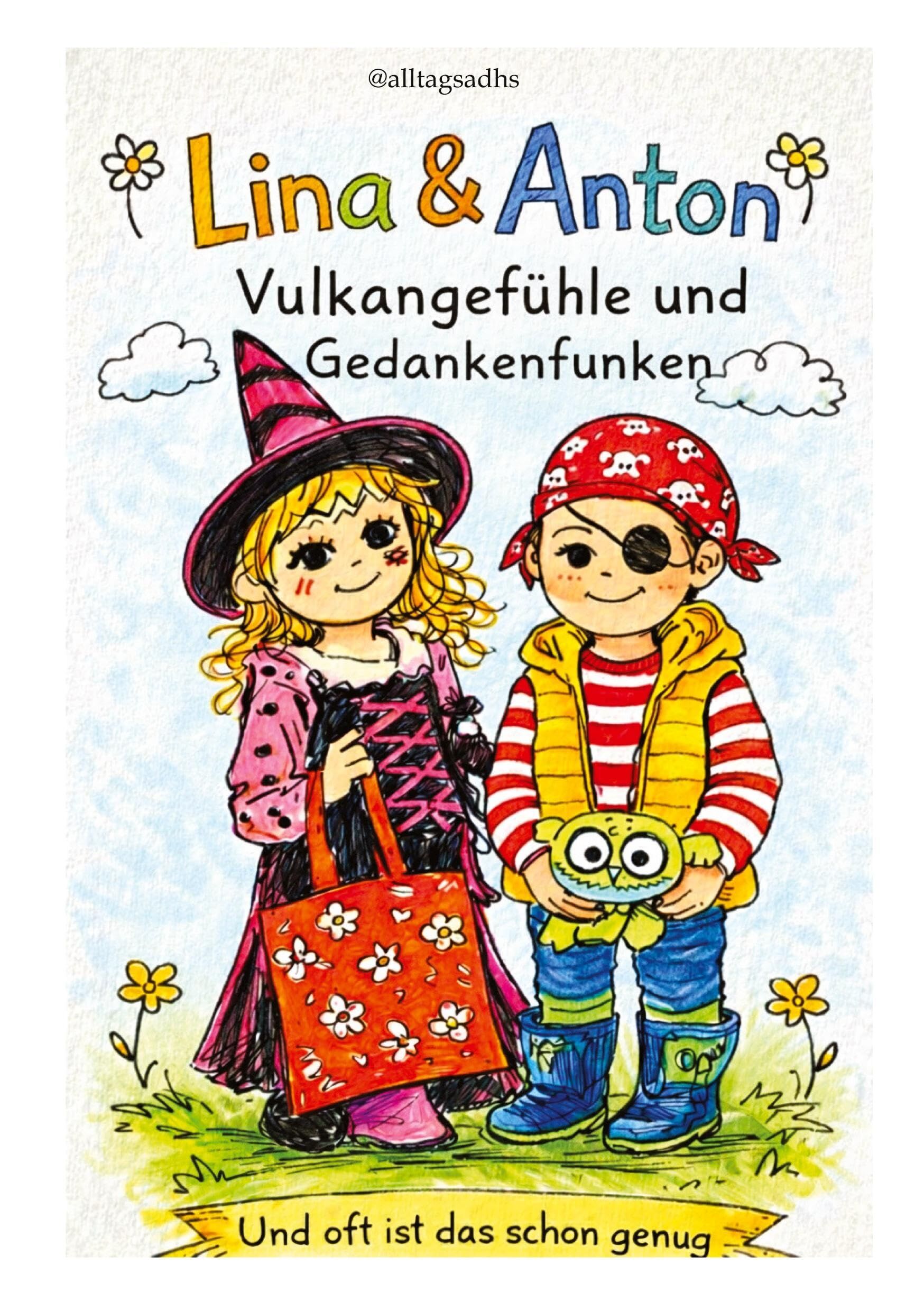 Lina & Anton: Vulkangefühle und Gedankenfunken
