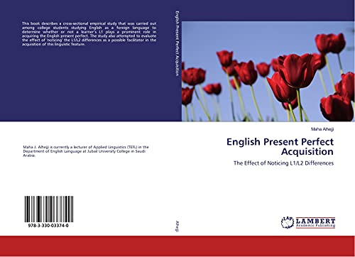 English Present Perfect Acquisition: The Effect of Noticing L1/L2 Differences