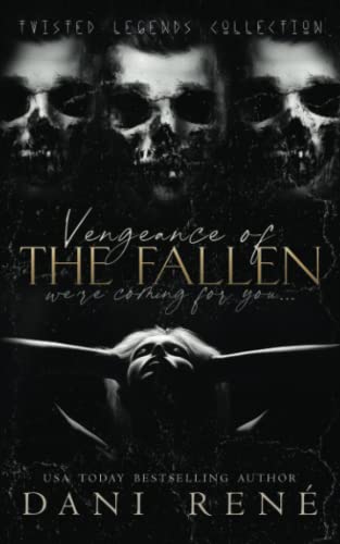 Vengeance of The Fallen: A Dark, Reverse Harem Romance (Twisted Legends Collection, Band 1)
