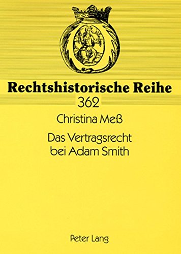 Das Vertragsrecht bei Adam Smith - Christina Meß Kartoniert (TB)