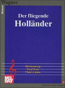Der Fliegende Holländer (Music Scores)