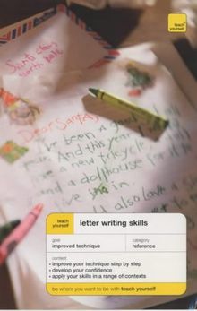 Teach Yourself Letter Writing Skills (Teach Yourself Home Reference)