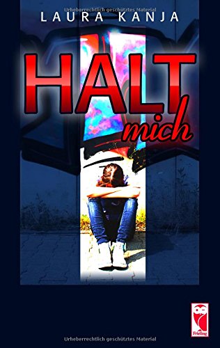Halt mich: Roman
