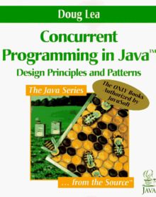 Concurrent Programming in Java. Design Principles and Patterns (Java Series)