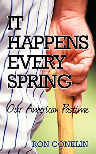 It Happens Every Spring: Our American Pastime